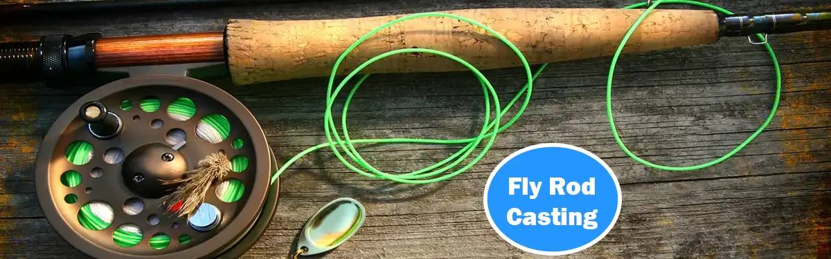 Fly Rod Casting